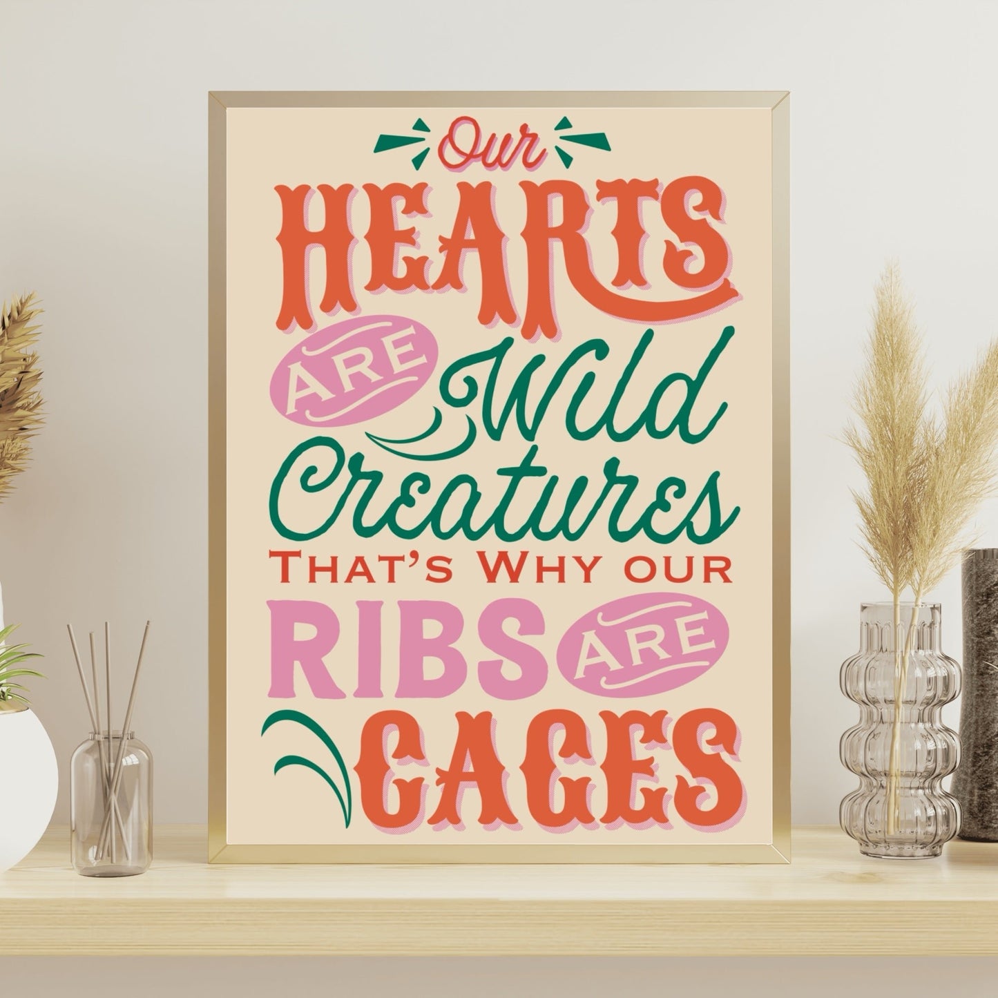 Our Hearts Are Wild Creatures Hand Lettered Quote Wall Art - Atomic Digital ArtDigital Wall Art