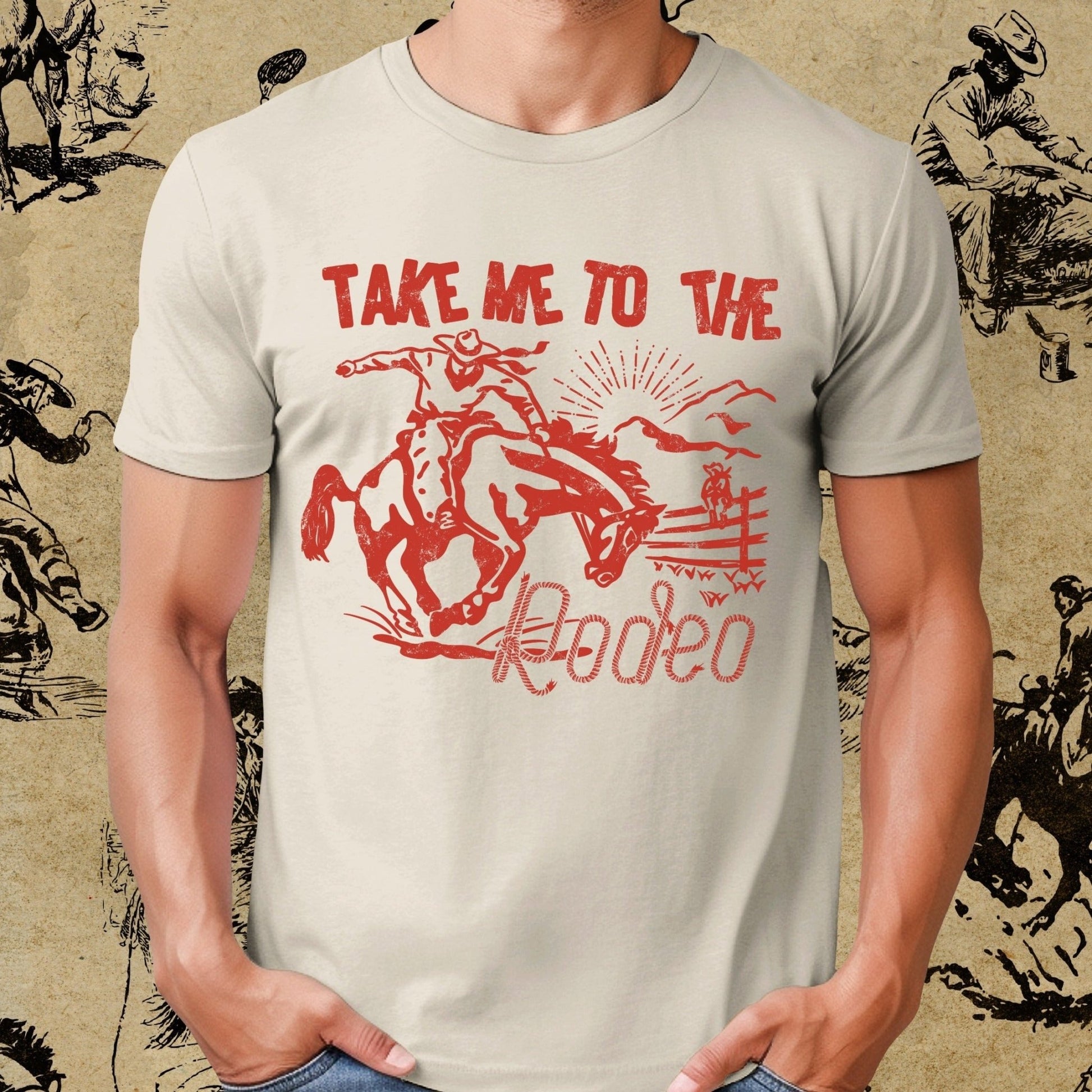 Take Me To The Rodeo- Cowboy Western- Digital Download Single Design